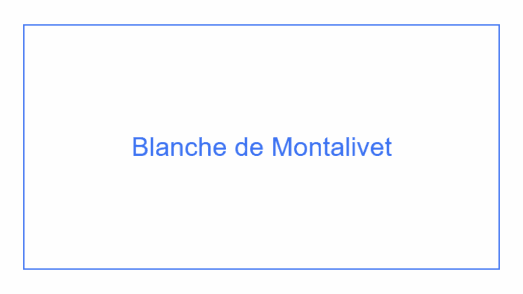 blanche-de-montalivet