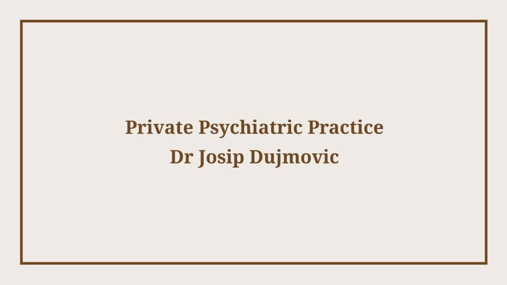 dr-josip-dujmovic-private-psychiatrist