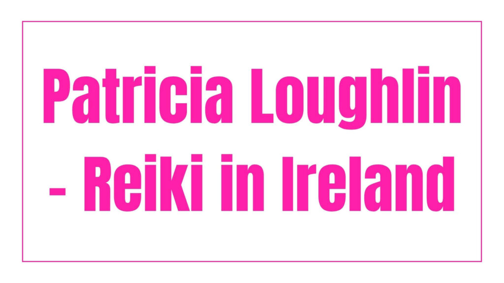patricia-loughlin-reiki-in-ireland
